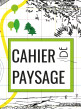 Cahier de paysage